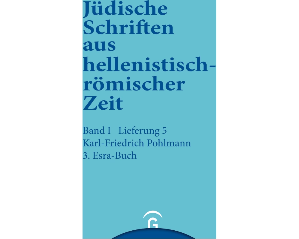 Jüdische Schriften aus hellenistisch-römischer Zeit, Bd 1: Historische... / 3. Esra-Buch