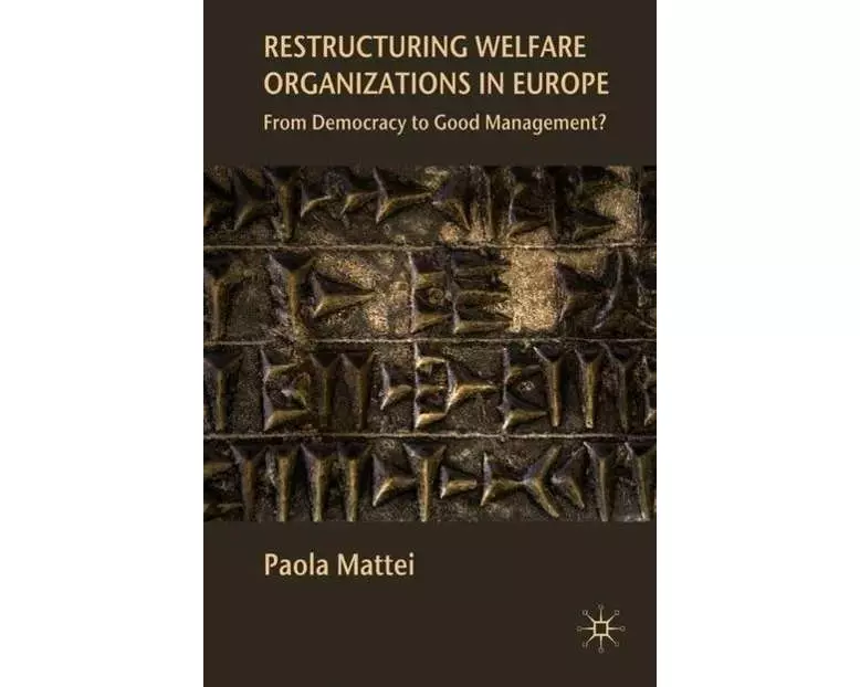 Restructuring Welfare Organizations in Europe