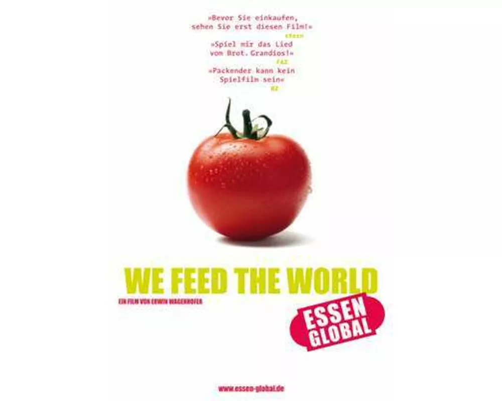 We Feed the World - Essen global