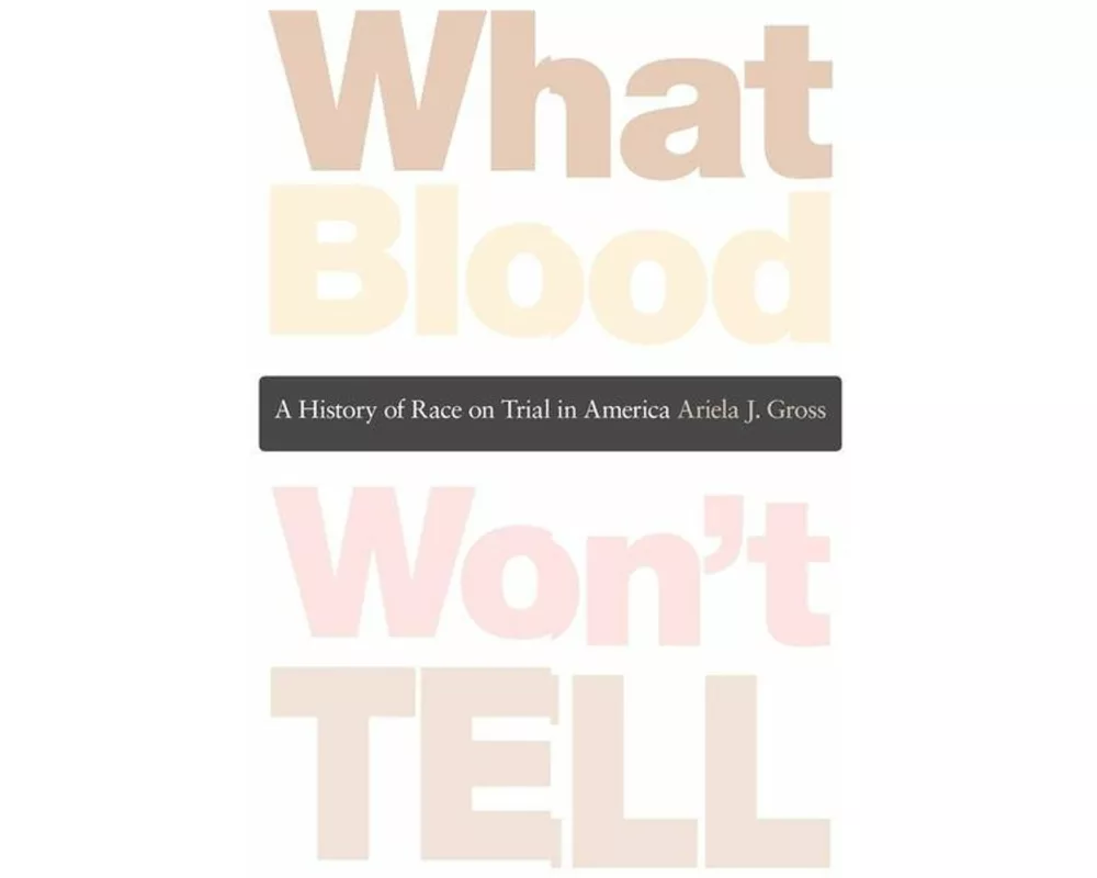 What Blood Won’t Tell