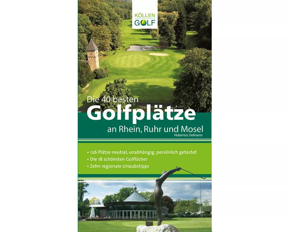 Die 40 besten Golfplätze an Rhein, Ruhr und Mosel