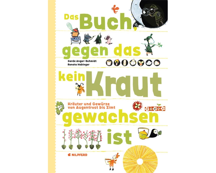 Das Buch gegen das kein Kraut gewachsen ist