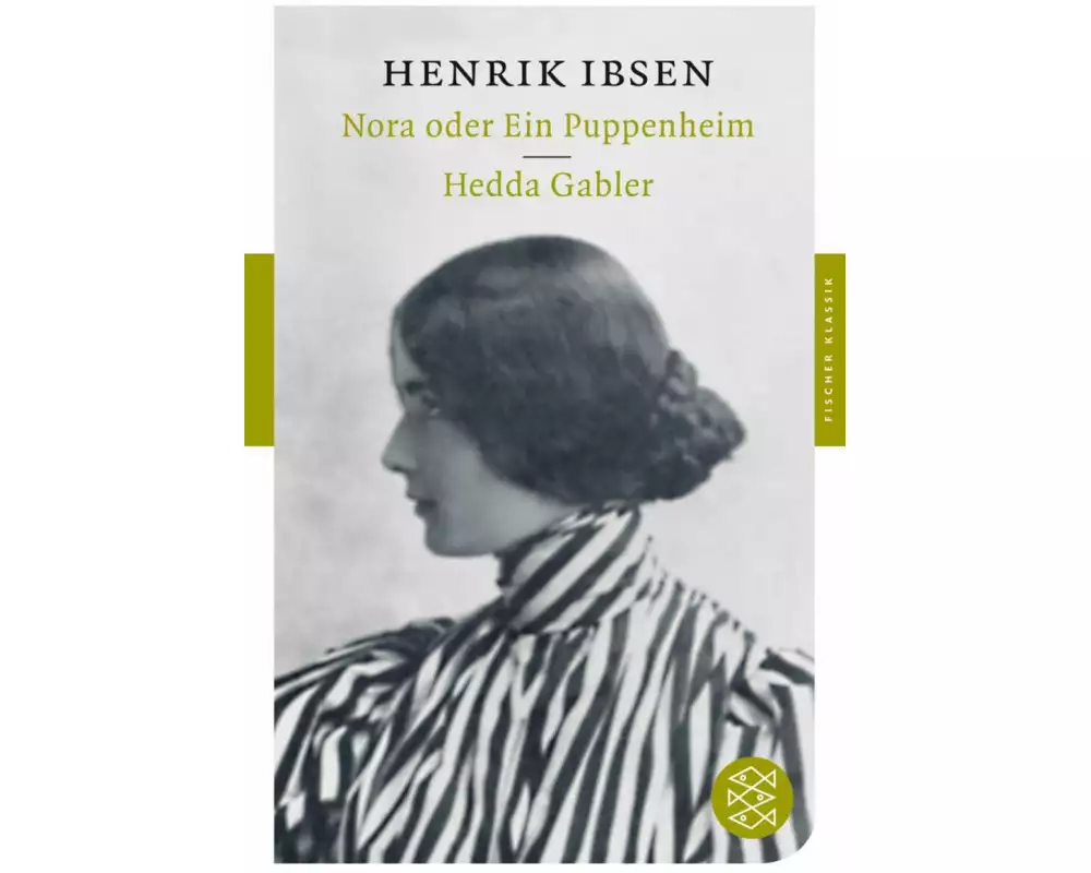 Nora oder Ein Puppenheim / Hedda Gabler