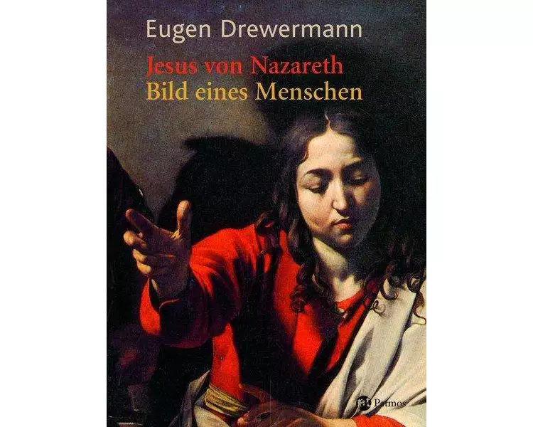 Jesus von Nazareth - Bild eines Menschen