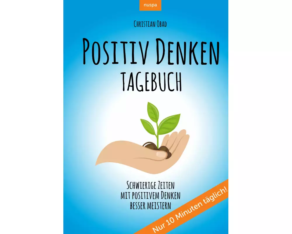 Positiv Denken Tagebuch