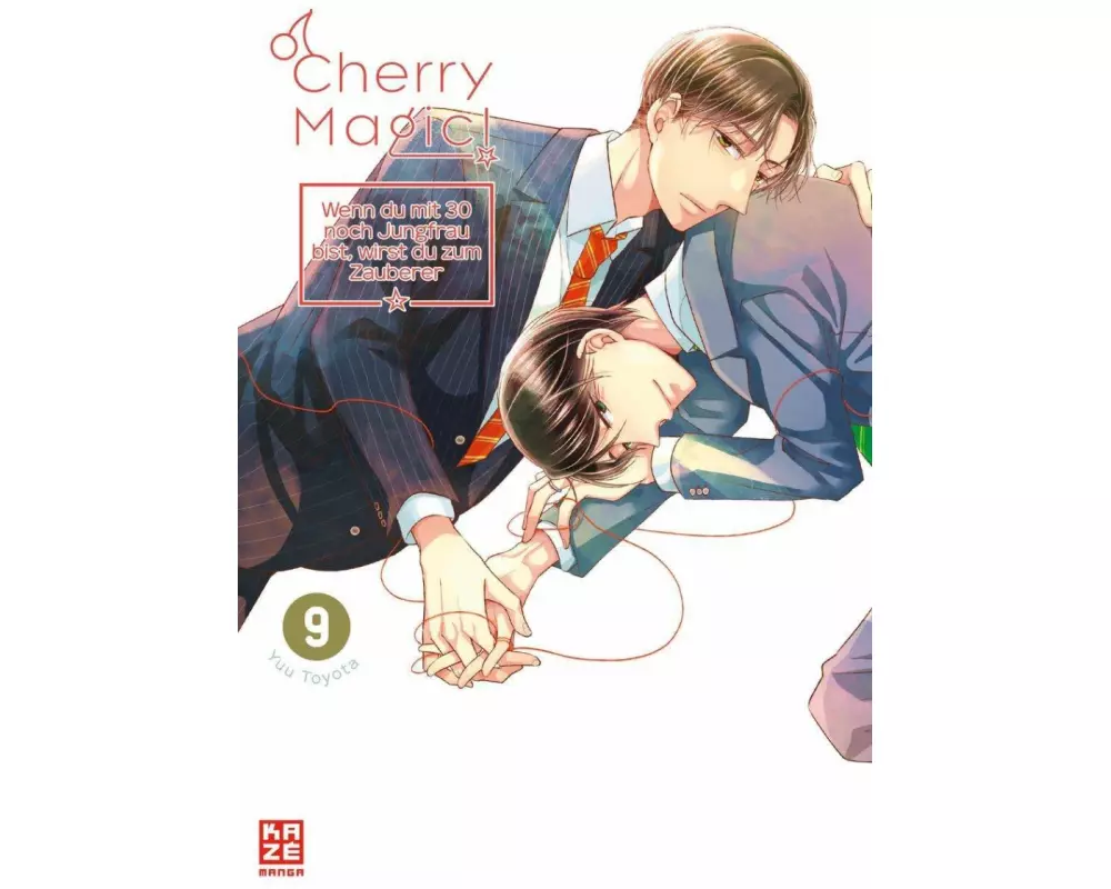 Cherry Magic! – Wenn du mit 30 noch Jungfrau bist, wirst du zum Zauberer – Band 9
