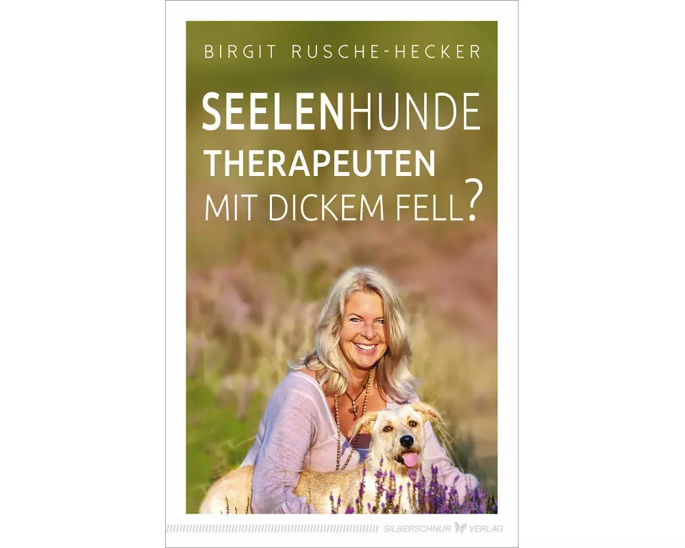 Seelenhunde – Therapeuten mit dickem Fell?
