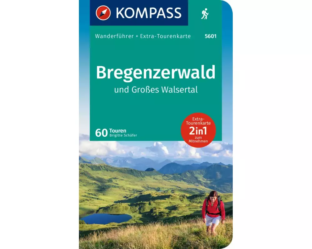 KOMPASS Wanderführer Bregenzerwald und Großes Walsertal, 60 Touren mit Extra-Tourenkarte