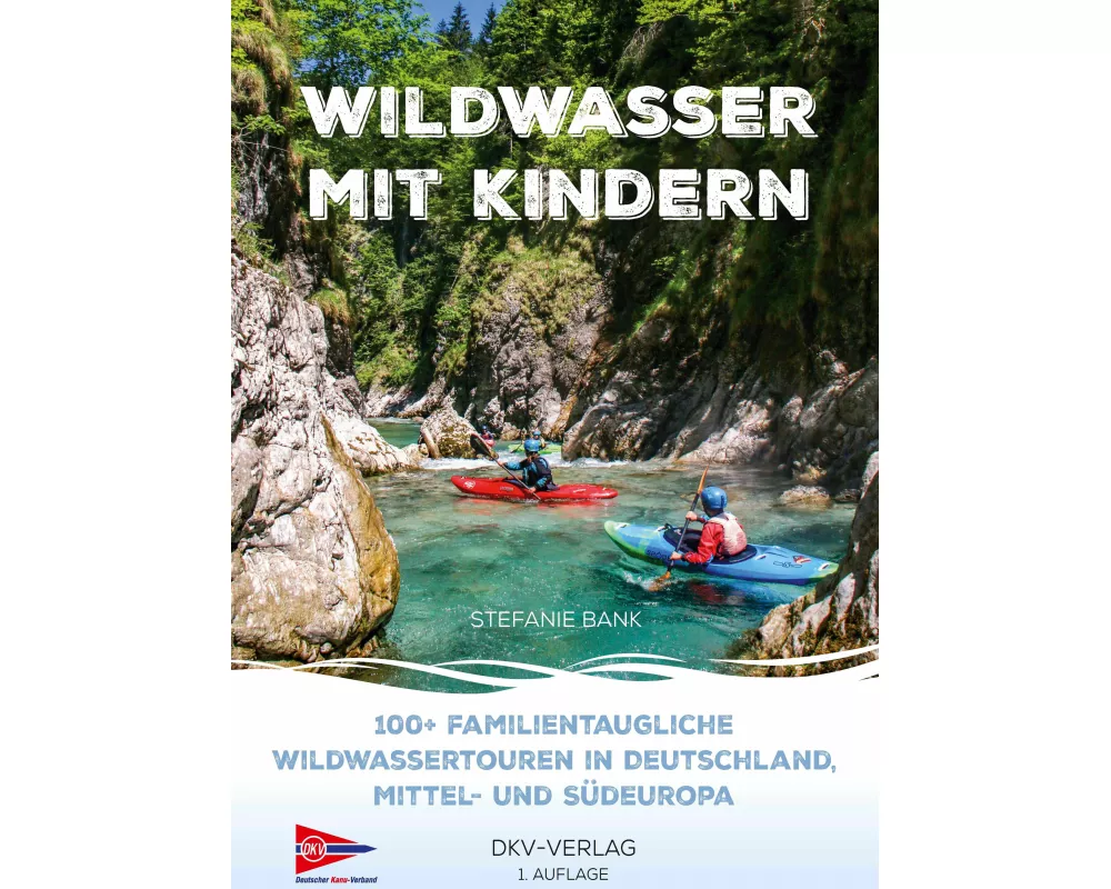Wildwasser mit Kindern