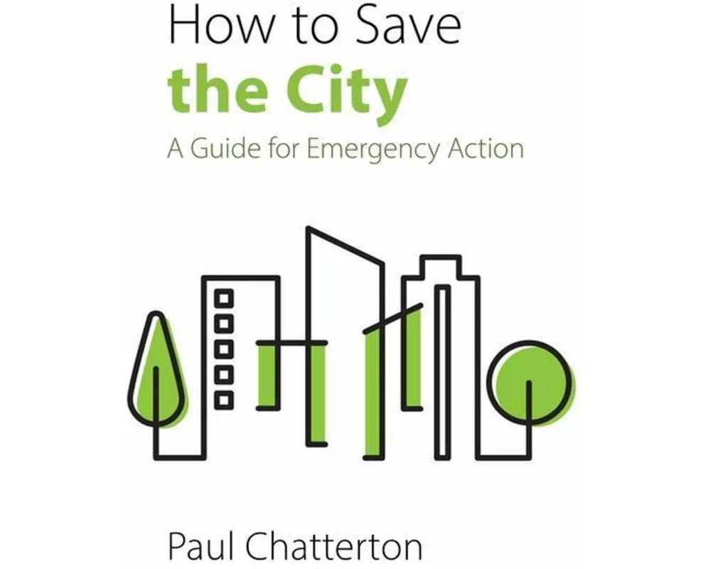 How to Save the City