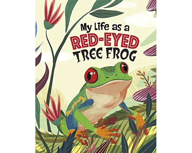My Life as a Red-Eyed Tree Frog