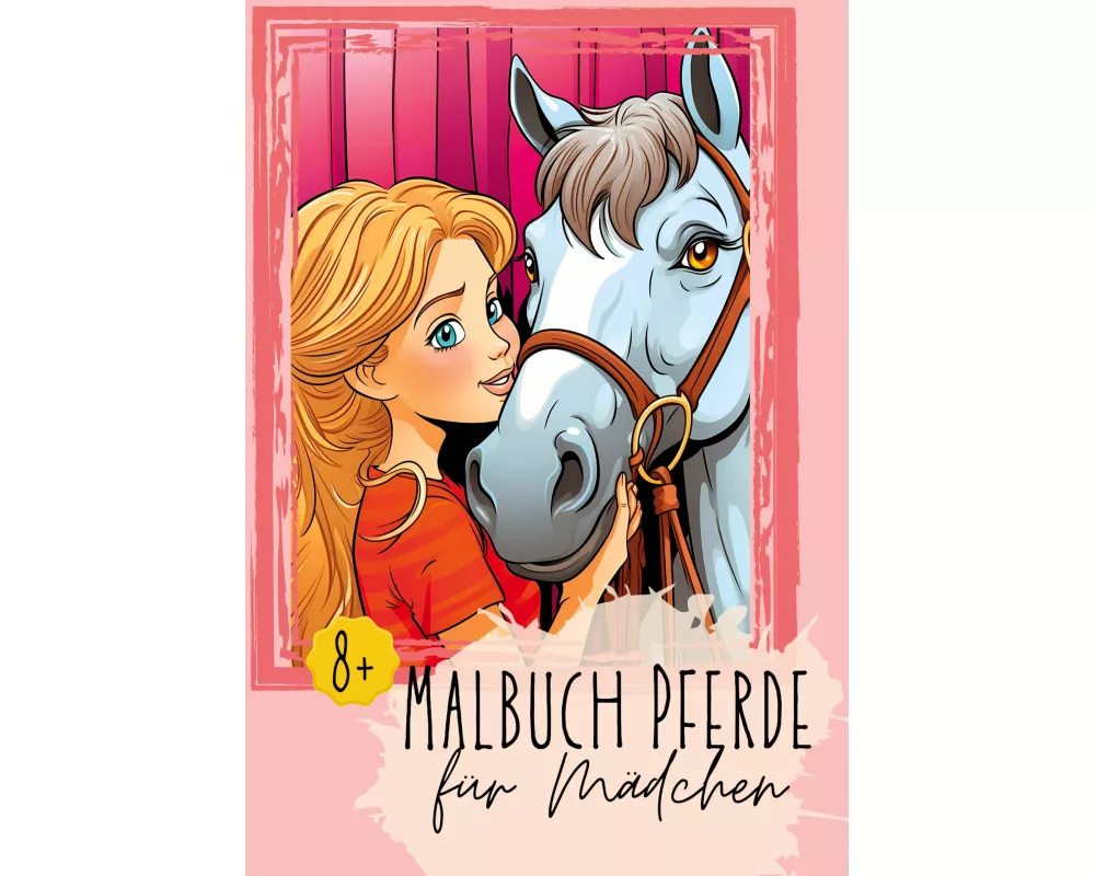 Malbuch Pferde für Mädchen 8+