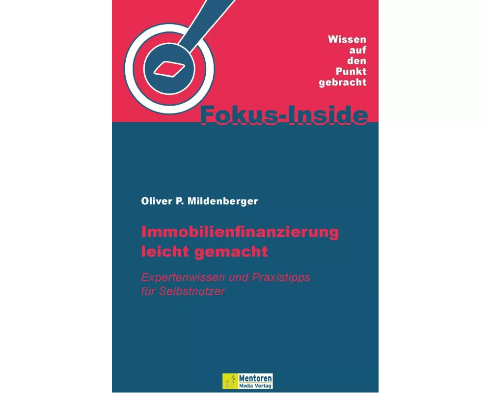 Immobilienfinanzierung leicht gemacht