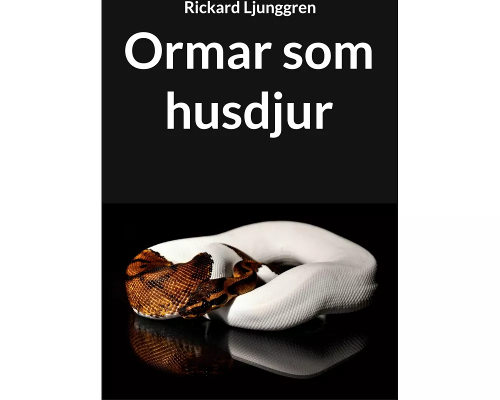 Ormar som husdjur