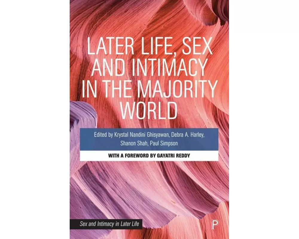 Later Life, Sex and Intimacy in the Majority World