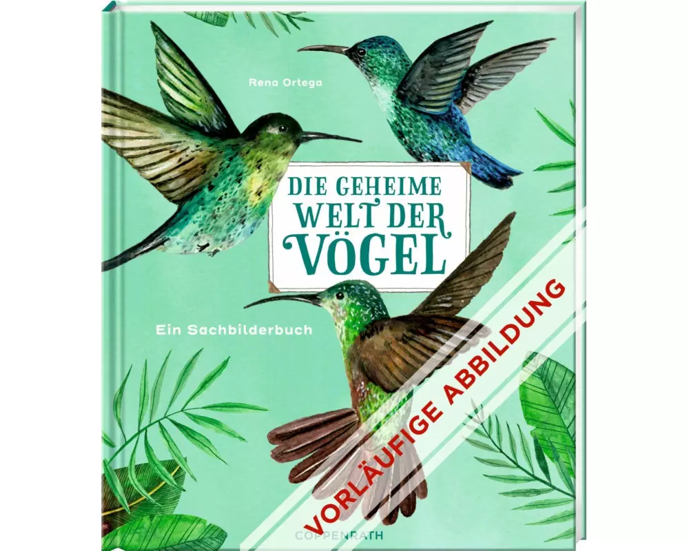 Die geheime Welt der Vögel
