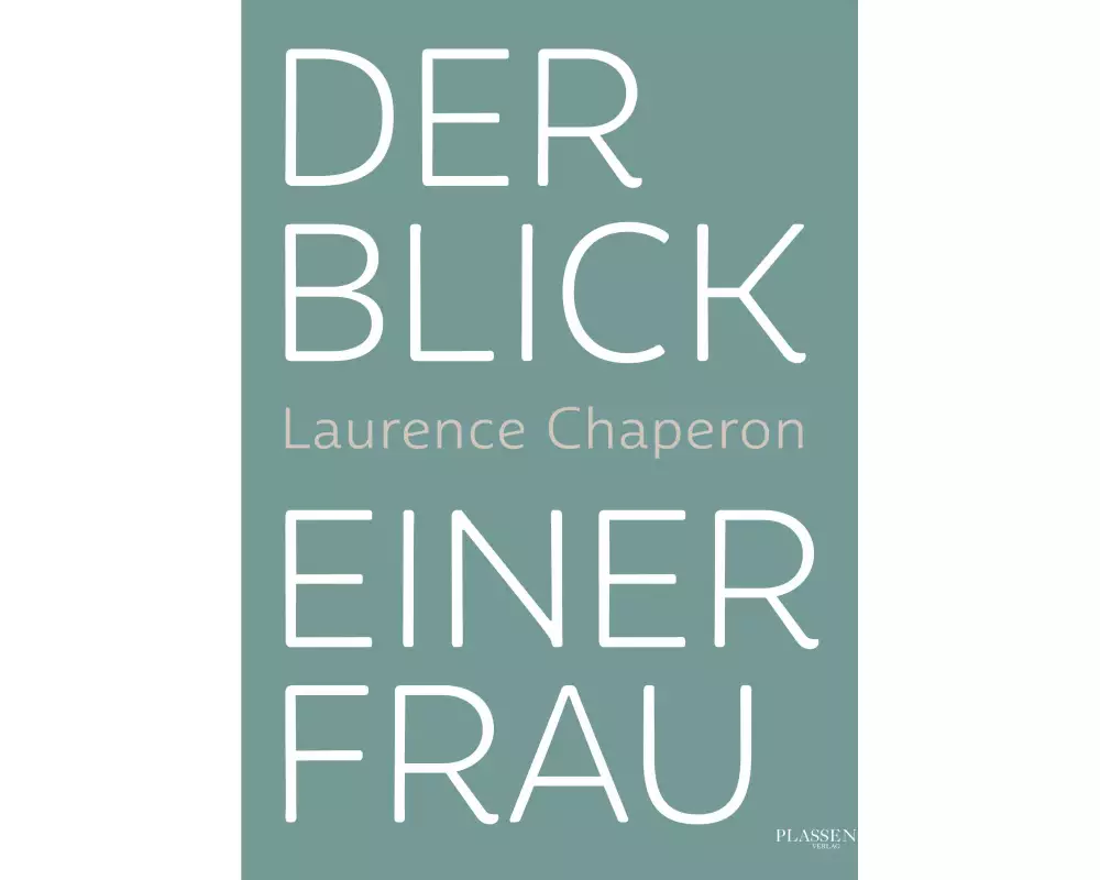 Der Blick einer Frau