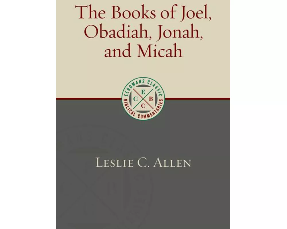 The Books of Joel, Obadiah, Jonah, and Micah
