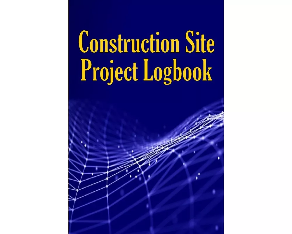 Construction Site Project Logbook