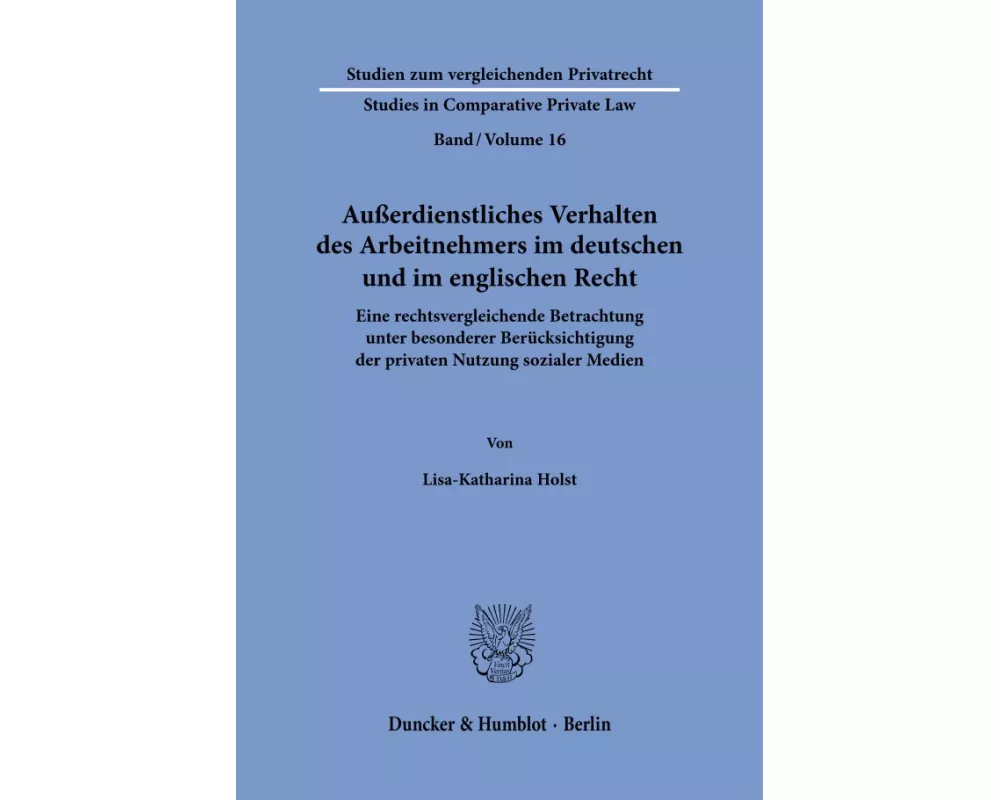 Außerdienstliches Verhalten des Arbeitnehmers im deutschen und im englischen Recht
