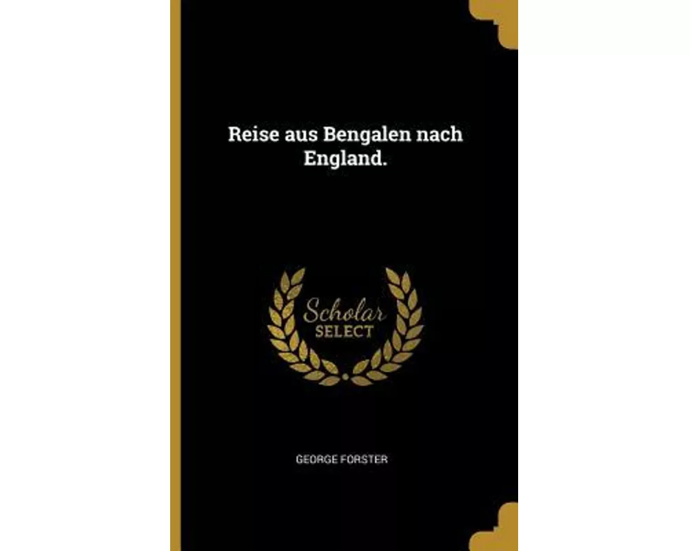 Reise aus Bengalen nach England