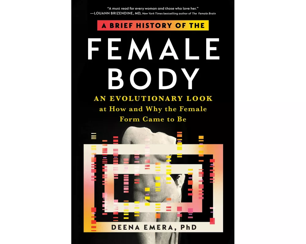 A Brief History of the Female Body