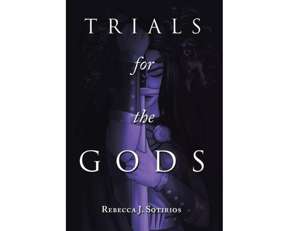Trials for the Gods
