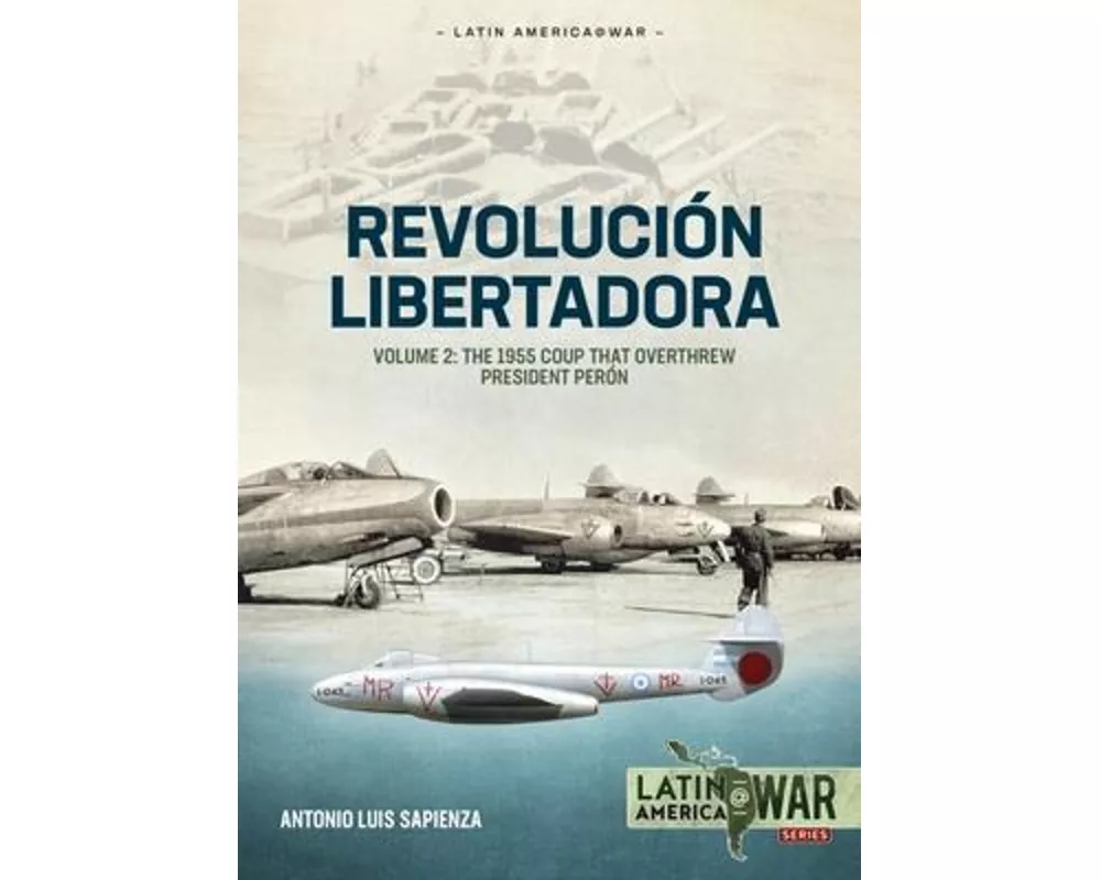 Revolucion Libertadora Volume 2