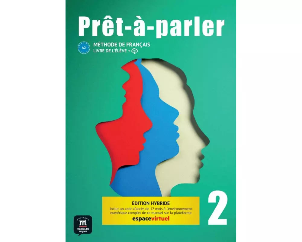 Prêt-à-parler 2 A2 - Édition hybride