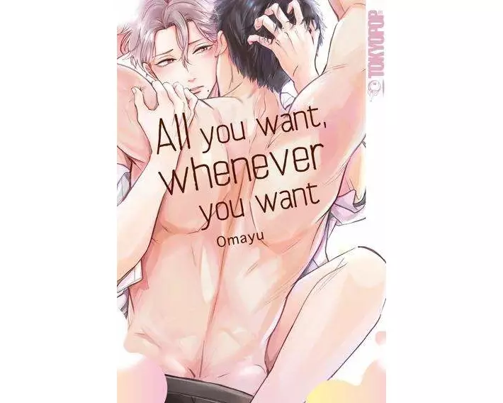 All you want, whenever you want