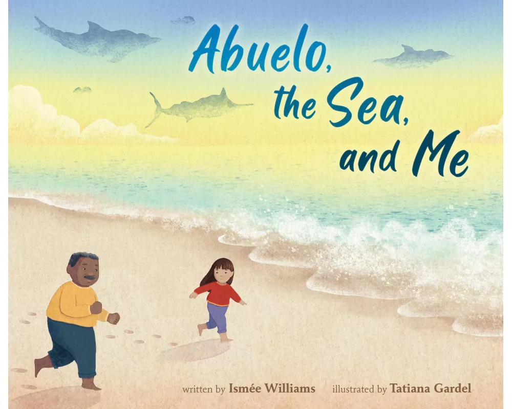 Abuelo, the Sea, and Me