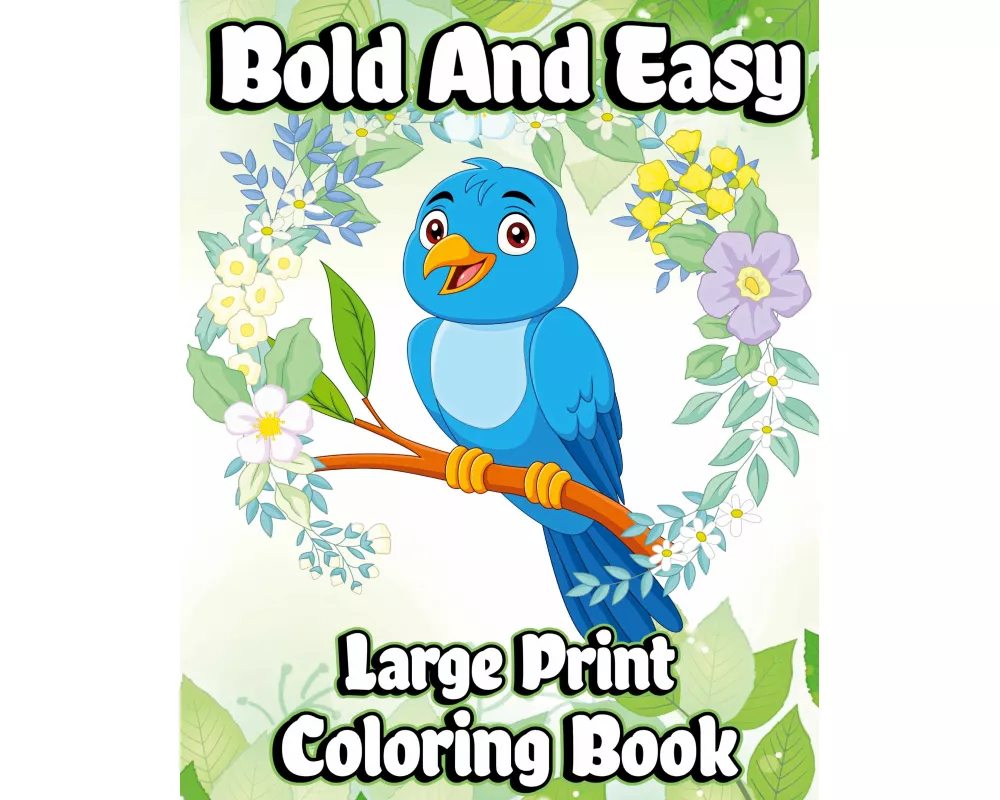 Bold and Easy Large Print Coloring Book