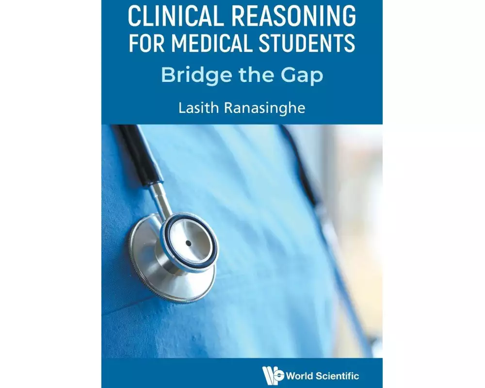 Clinical Reasoning For Medical Students: Bridge The Gap