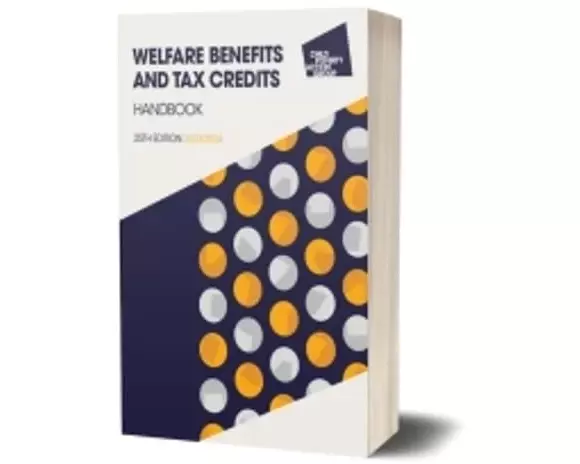 Welfare Benefits and Tax Credits Handbook 2023/24, 25th edition