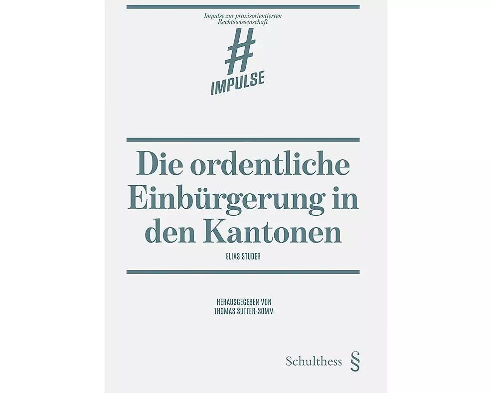 Die ordentliche Einbürgerung in den Kantonen