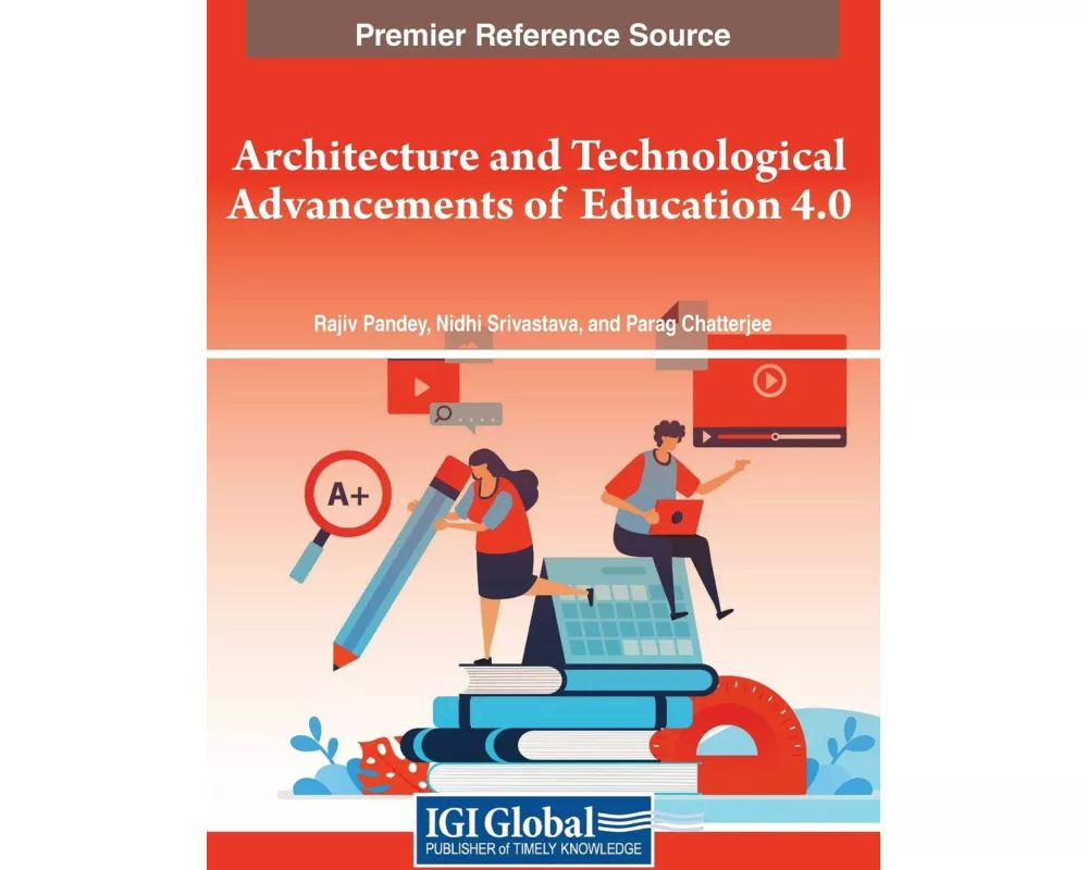 Architecture and Technological Advancements of Education 4.0
