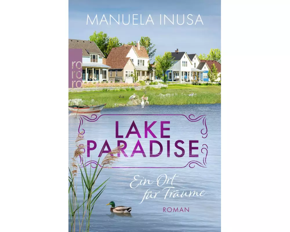 Lake Paradise – Ein Ort für Träume