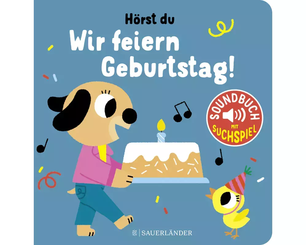Hörst du ... Wir feiern Geburtstag (Soundbuch)