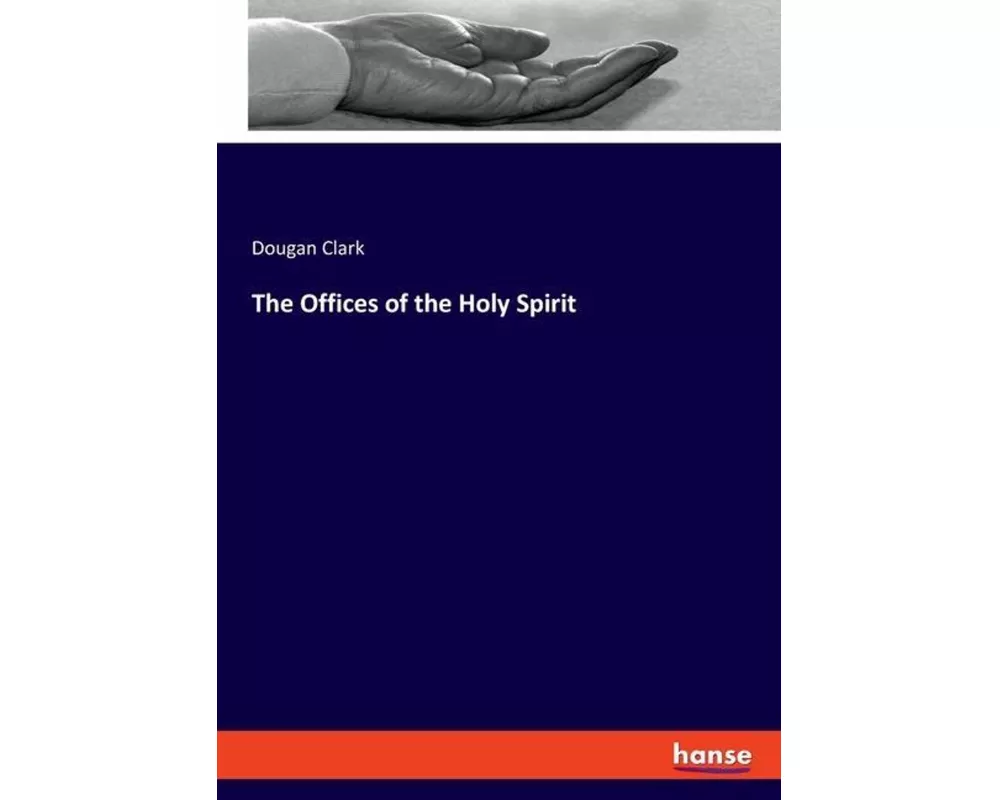The Offices of the Holy Spirit