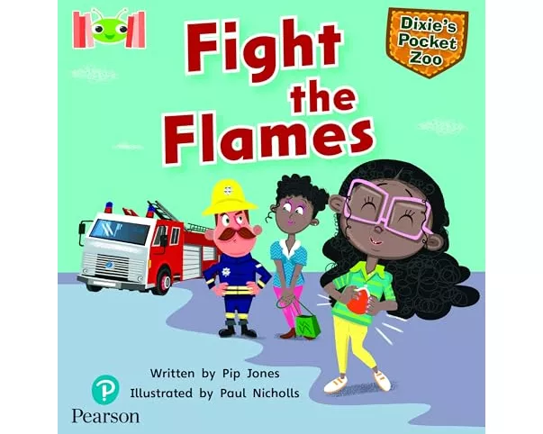 Bug Club Reading Corner: Age 5-7: Dixie's Pocket Zoo: Fight the Flames