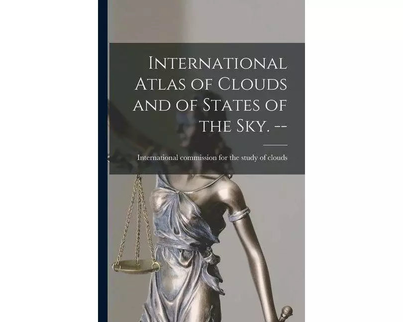 International Atlas of Clouds and of States of the Sky. --