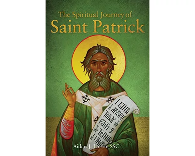The Spiritual Journey of St Patrick