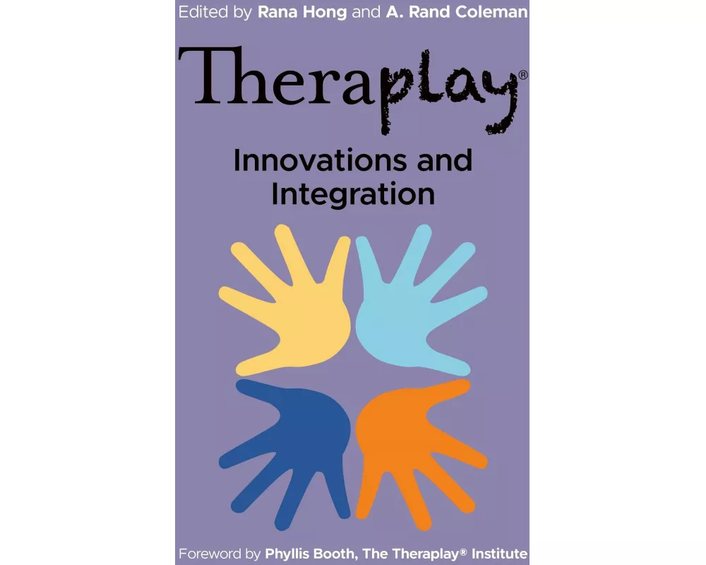 Theraplay – Innovations and Integration