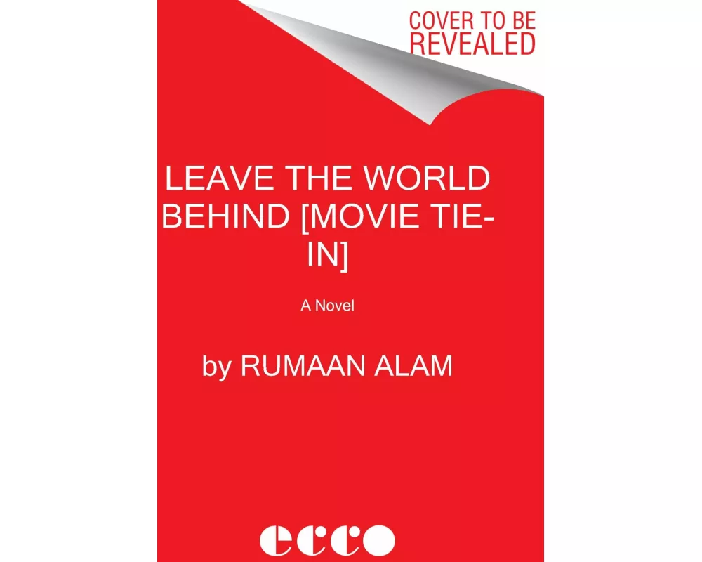 Leave the World Behind [Movie Tie-in]