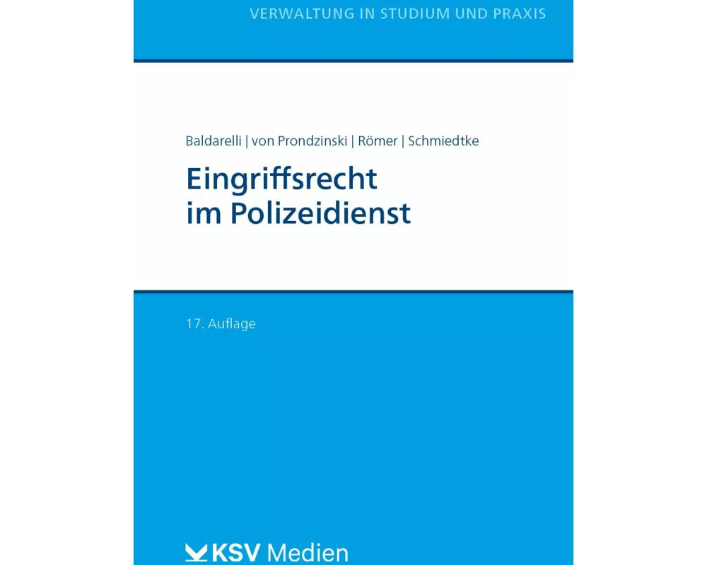 Eingriffsrecht im Polizeidienst
