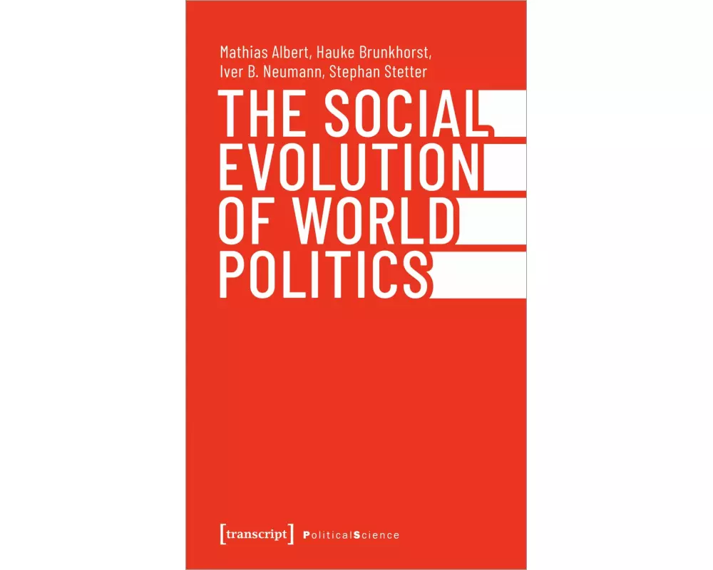 The Social Evolution of World Politics