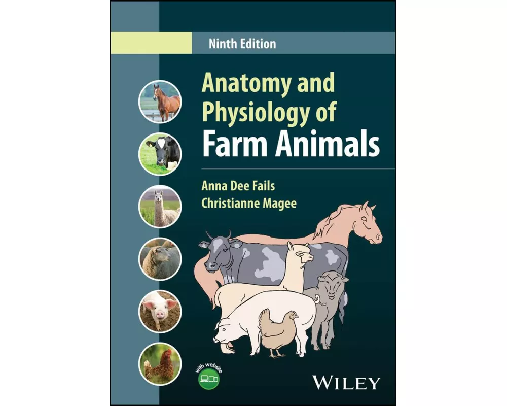 Anatomy and Physiology of Farm Animals
