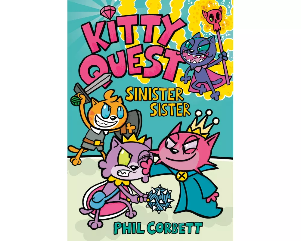 Kitty Quest: Sinister Sister: A Graphic Novel