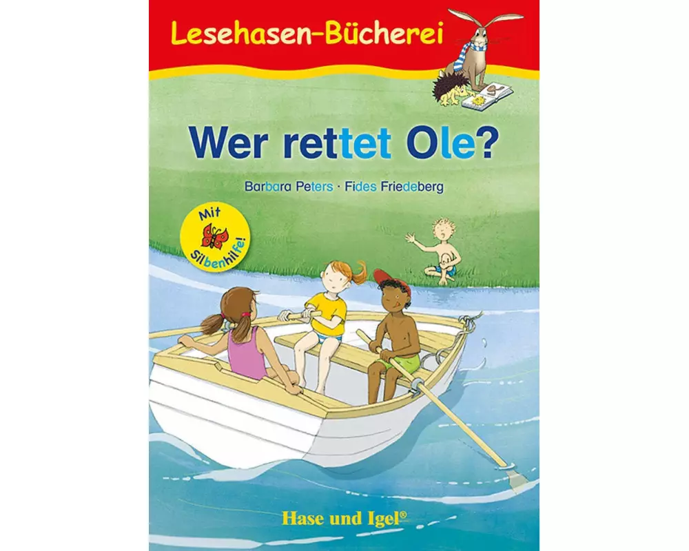 Wer rettet Ole? / Silbenhilfe Schulausgabe