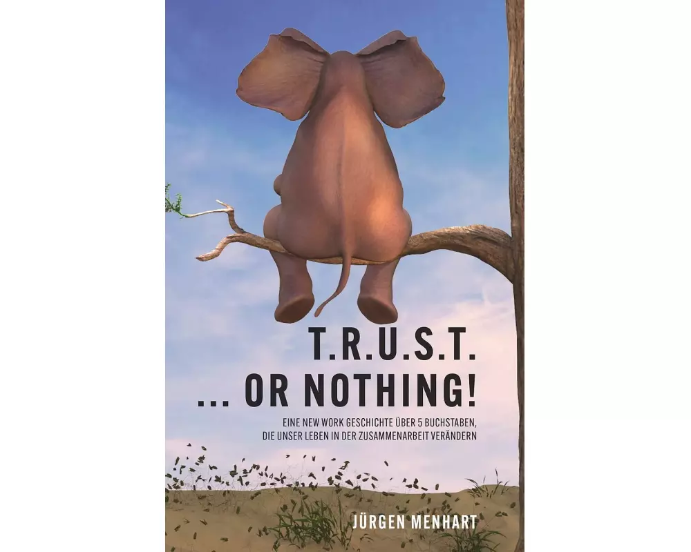 TRUST ... or nothing!